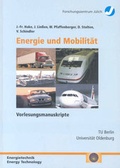 Cover: Energie und Mobilit&auml;t - Verlag des Forschungszentrums J&uuml;lich