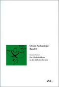 Cover: Das Chalkolithikum in der s&uuml;dlichen Levante - VML Vlg Marie Leidorf