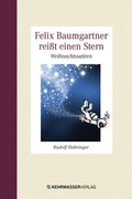 Cover: Felix Baumgartner rei&szlig;t einen Stern - KRAL