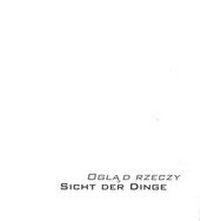 Enlarge image Cover: Sicht der Dinge - Kunstforum Ostdeutsche Galerie Regensburg