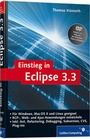 Cover: Einstieg in Eclipse 3.3 - Rheinwerk