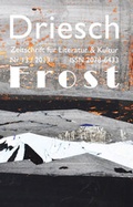 Cover: Driesch - Zeitschrift f&uuml;r Literatur & Kultur - Driesch