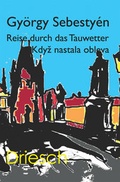Cover: Reise durch das Tauwetter - Kdyz nastala obleva - Driesch