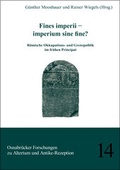 Cover: Fines imperii - imperium sine fine ? R&ouml;mische Okkupations- und Grenzpolitik im fr&uuml;hen Principat - VML Vlg Marie Leidorf