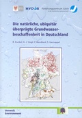 Cover: Die nat&uuml;rliche, ubiquit&auml;r &uuml;berpr&auml;gte Grundwasserbeschaffenheit in Deutschland - Verlag des Forschungszentrums J&uuml;lich