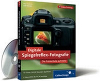 Abbildung von: Digitale Spiegelreflex-Fotografie - Rheinwerk