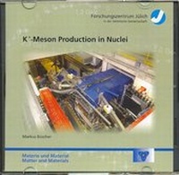 Enlarge image Cover: K+-Meson Production in Nuclei - Verlag des Forschungszentrums Jülich