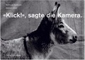 Cover: Klick!, sagte die Kamera - Lars M&uuml;ller Publishers
