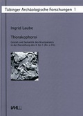 Cover: Thorakophoroi - VML Vlg Marie Leidorf