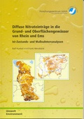 Cover: Diffuse Nitrateintr&auml;ge in die Grund- und Oberfl&auml;chengew&auml;sser von Rhein und Ems - Verlag des Forschungszentrums J&uuml;lich