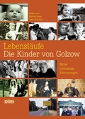 Cover: Lebensl&auml;ufe - Die Kinder von Golzow - Sch&uuml;ren Verlag GmbH