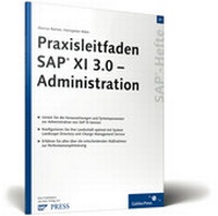 Abbildung von: Praxisleitfaden SAP XI 3.0 - Administration - Rheinwerk