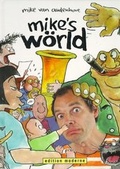 Cover: Mikes W&ouml;rld - Edition Moderne