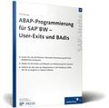 Cover: ABAP-Programmierung f&uuml;r SAP BW - User-Exits und BAdIs - Rheinwerk