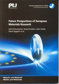 Cover: Future Perspectives in European Materials Research - Verlag des Forschungszentrums J&uuml;lich