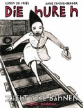 Cover: Die Hure H zieht ihre Bahnen - Edition Moderne