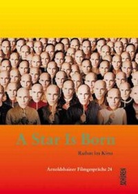 Enlarge image Cover: A Star Is Born - Ruhm im Kino - Schüren Verlag GmbH