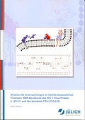 Cover: Struktuelle Untersuchungen an membranassoziierten Proteinen - Verlag des Forschungszentrums J&uuml;lich