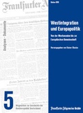 Cover: Westintegration und Europapolitik - Frankfurter Allgemeine Zeitung GmbH