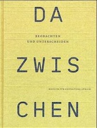 Abbildung von: Dazwischen - Museum für Gestaltung Zürich
