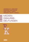 Cover: Medien - Diskurse - Deutungen - Sch&uuml;ren Verlag GmbH