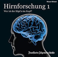 Abbildung von: Hirnforschung 1 - Frankfurter Allgemeine Zeitung GmbH