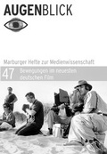 Cover: Bewegung im neuesten deutschen Film - Sch&uuml;ren Verlag GmbH