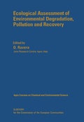 Cover: Ecological Assessment of Environmental Degradation, Pollution and Recovery - Elsevier
