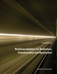 Abbildung von: Relationsadjektive im Deutschen, Französischen und Russischen - innsbruck university press