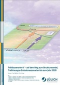 Cover: Politikszenarien f&uuml;r den Klimaschutz V - auf dem Weg zum Strukturwandel, Treibhausgas-Emissionsszenarien bis zum Jahr 2030 - Verlag des Forschungszentrums J&uuml;lich