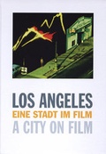 Cover: Los Angeles Eine Stadt im Film - Sch&uuml;ren Verlag GmbH