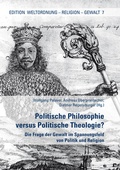 Cover: Politische Philosophie vs. Politische Theologie? - innsbruck university press