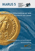 Cover: Die sp&auml;tantike H&ouml;hensiedlung auf dem Kirchbichl von Lavant - innsbruck university press