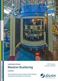 Cover: Neutron Scattering - Verlag des Forschungszentrums J&uuml;lich