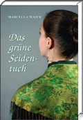 Cover: Das gr&uuml;ne Seidentuch - Montabella