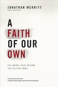 Cover: A Faith of Our Own - FaithWords