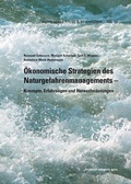 Cover: &Ouml;konomische Strategien des Naturgefahrenmanagements - Konzepte, Erfahrungen und Herausforderungen - innsbruck university press