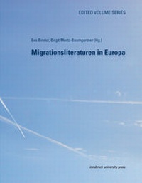Abbildung von: Migrationsliteraturen in Europa - innsbruck university press