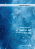 Cover: Ein Hauch von Gott - Die Pr&auml;senz des Heiligen Geistes in Kirche und Welt - innsbruck university press