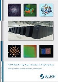 Enlarge image Cover: Fast Methods for Long-Range Interactions in Complex Systems - Verlag des Forschungszentrums Jülich