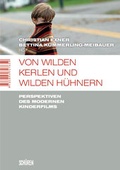 Cover: Von wilden Kerlen und wilden H&uuml;hnern - Sch&uuml;ren Verlag GmbH