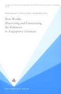 Cover: New Worlds: Discovering and Constructing the Unknown in Anglophone Literature - V&ouml;gel, E