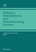 Cover: Robotics, Mechatronics and Manufacturing Systems - Elsevier