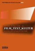 Cover: Film - Text - Kultur - Sch&uuml;ren Verlag GmbH