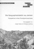 Cover: Die Geographiedidaktik neu denken - Thomas-Morus-Akad.