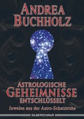 Cover: Astrologische Geheimnisse entschl&uuml;sselt - Silberschnur