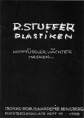 Cover: R. Stuffer Plastiken - Thomas-Morus-Akad.