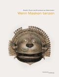 Cover: Wenn Masken tanzen - Museum Rietberg