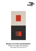 Cover: B&uuml;cher von Licht und Dunkelheit - Thomas-Morus-Akad.