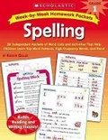 Cover: Week-By-Week Homework Packets: Spelling: Grade 1 - Scholastic Teaching Resources